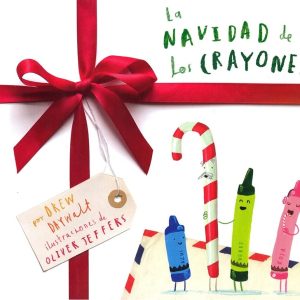 La navidad de los Crayones FONDO CULTURA ECONOMICA (FCE)