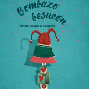 Bombazo besucón LIBROS PARA IMAGINAR