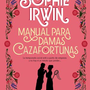 Manual para damas cazafortunas PLAZA &JANES