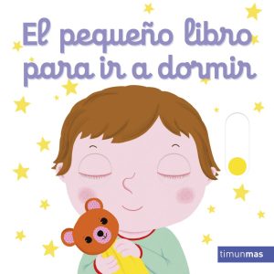 EL PEQUEÑO LIBRO PARA IR A DORMIR TIMUN MAS