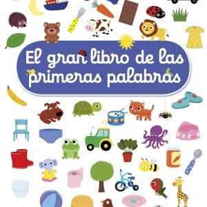 EL GRAN LIBRO DE LAS PRIMERAS PALABRAS TIMUN MAS