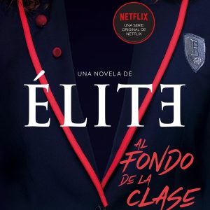 ÉLITE:AL FONDO DE LA CLASE PLANETA