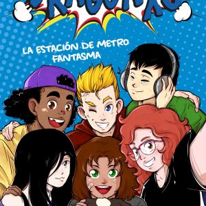 Dragonxs 1. La estación de metro fantasma DESTINO INFANTIL