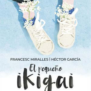 El pequeño ikigai DESTINO INFANTIL
