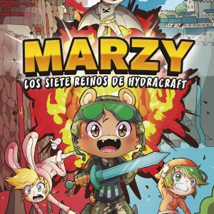 The MarZy 1. Marzy y los Siete Reinos de Hydracraft DESTINO INFANTIL