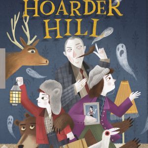 La casa en Hoarder Hill DESTINO INFANTIL
