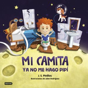 Mi camita 2. Ya no me hago pipí DESTINO INFANTIL