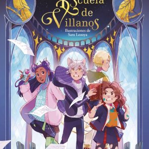 Escuela de Villanos DESTINO INFANTIL