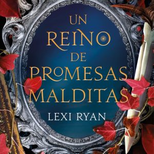 Un reino de promesas malditas PLANETA