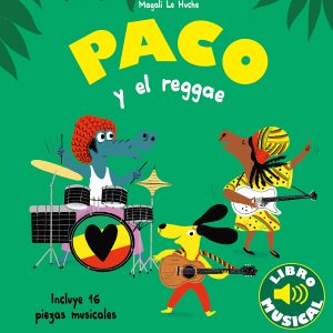 PACO Y EL REGGAE. LIBRO MUSICAL TIMUN MAS