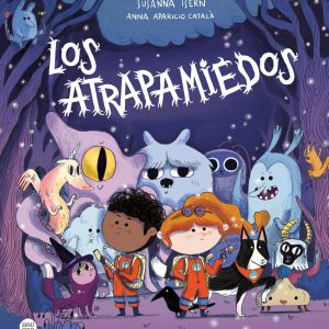 Los Atrapamiedos DESTINO INFANTIL
