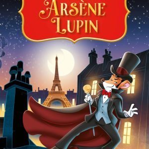 Las aventuras de Arsène Lupin DESTINO INFANTIL