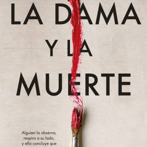La dama y la muerte PLANETA