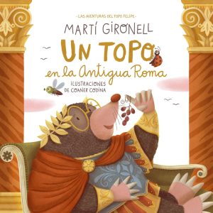 Un topo en la Antigua Roma DESTINO INFANTIL