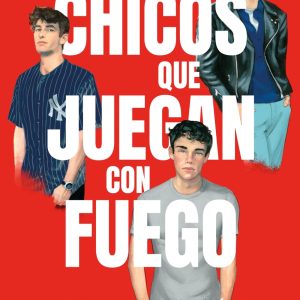 Los chicos que juegan con fuego CROSSBOOKS