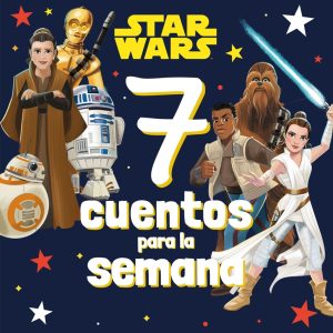 Star Wars. 7 cuentos para la semana DISNEY LIBROS