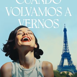 Cuando volvamos a vernos PLANETA
