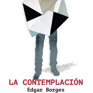 LA CONTEMPLACIÓN TIEMPO DE PAPEL