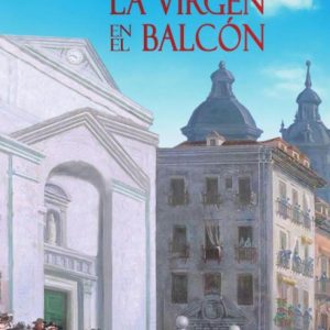 LA VIRGEN DEL BALCÓN EDITORIAL ADARVE