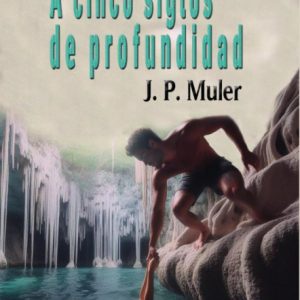 Cinco siglos de profundidad