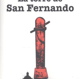 La torre de san fernando EDITORIAL ADARVE