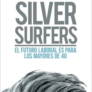 SILVER SURFERS (N.E.) ALMUZARA EDITORIAL