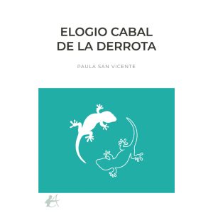 ELOGIO CABAL DE LA DERROTA EDITORIAL ADARVE