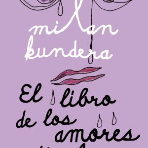 El libro de los amores ridículos TUSQUETS