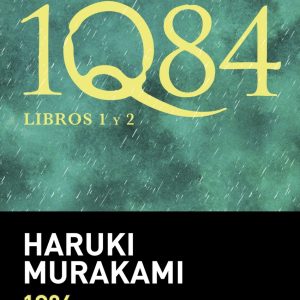 1Q84. Libros 1 y 2 TUSQUETS