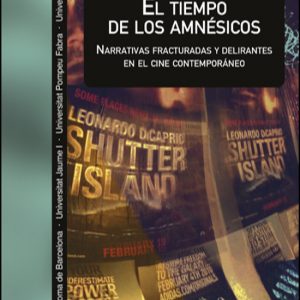 El tiempo de los amnésicos PUV.(PUB.UNIVERSITAT VALENCIA)