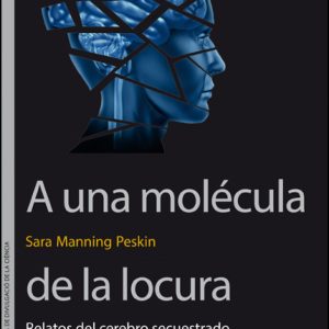 A una molécula de la locura PUV.(PUB.UNIVERSITAT VALENCIA)