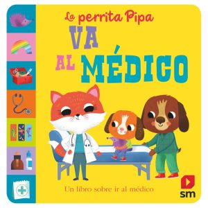 La perrita Pipa va al médico SM