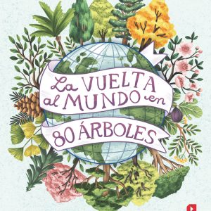 La vuelta al mundo en 80 árboles SM