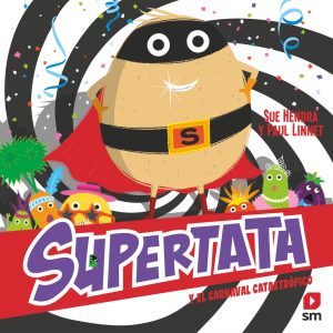 Supertata y el carnaval catastrófico SM