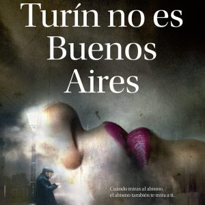 TURÍN NO ES BUENOS AIRES ALMUZARA EDITORIAL