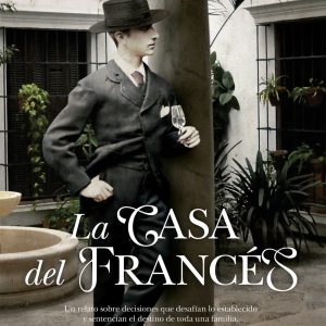 La casa del francés ALMUZARA EDITORIAL