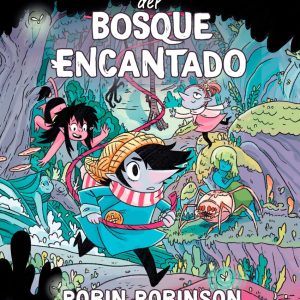 Nadie regresa del bosque encantado PLANETA COMICS