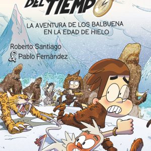 La aventura de los Balbuena en la Edad de Hielo SM