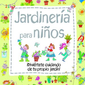 Jardinería para niños SUSAETA EDICIONES