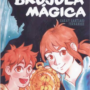 La brújula mágica EDICIONES ARCANAS