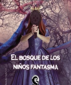 El bosque de los niños fantasma HELA EDICIONES