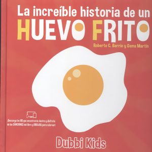 La increíble historia de un huevo frito DUBBI KIDS