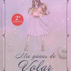 Mis ganas de volar EDICIONES ARCANAS