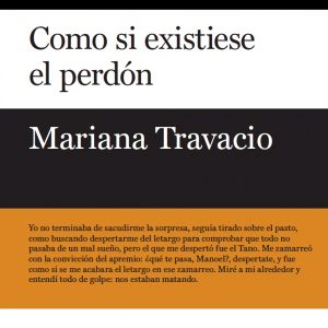 Como si existiese el perdón LAS AFUERAS