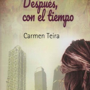 DESPUÉS CON EL TIEMPO EDICIONES TANTIN