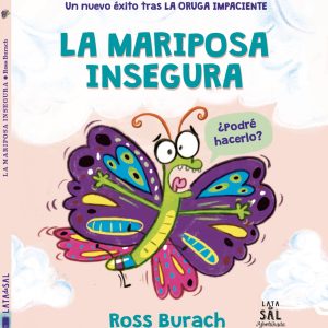 La mariposa insegura LATA DE SAL