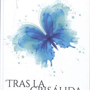 Tras la crisálida EDICIONES ARCANAS