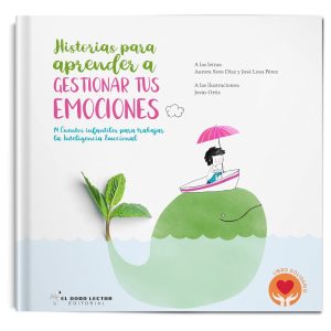 Historias para aprender a gestionar tus emociones DODO EDITORIAL