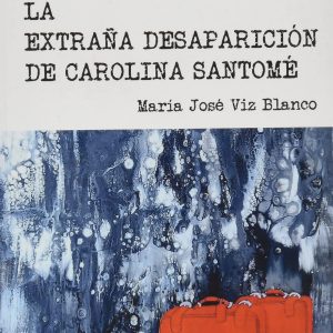 La extraña desaparición de Carolina Santomé LETRA R