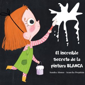 EL INCREÍBLE SECRETO DE LA PINTURA BLANCA FUN READERS CB